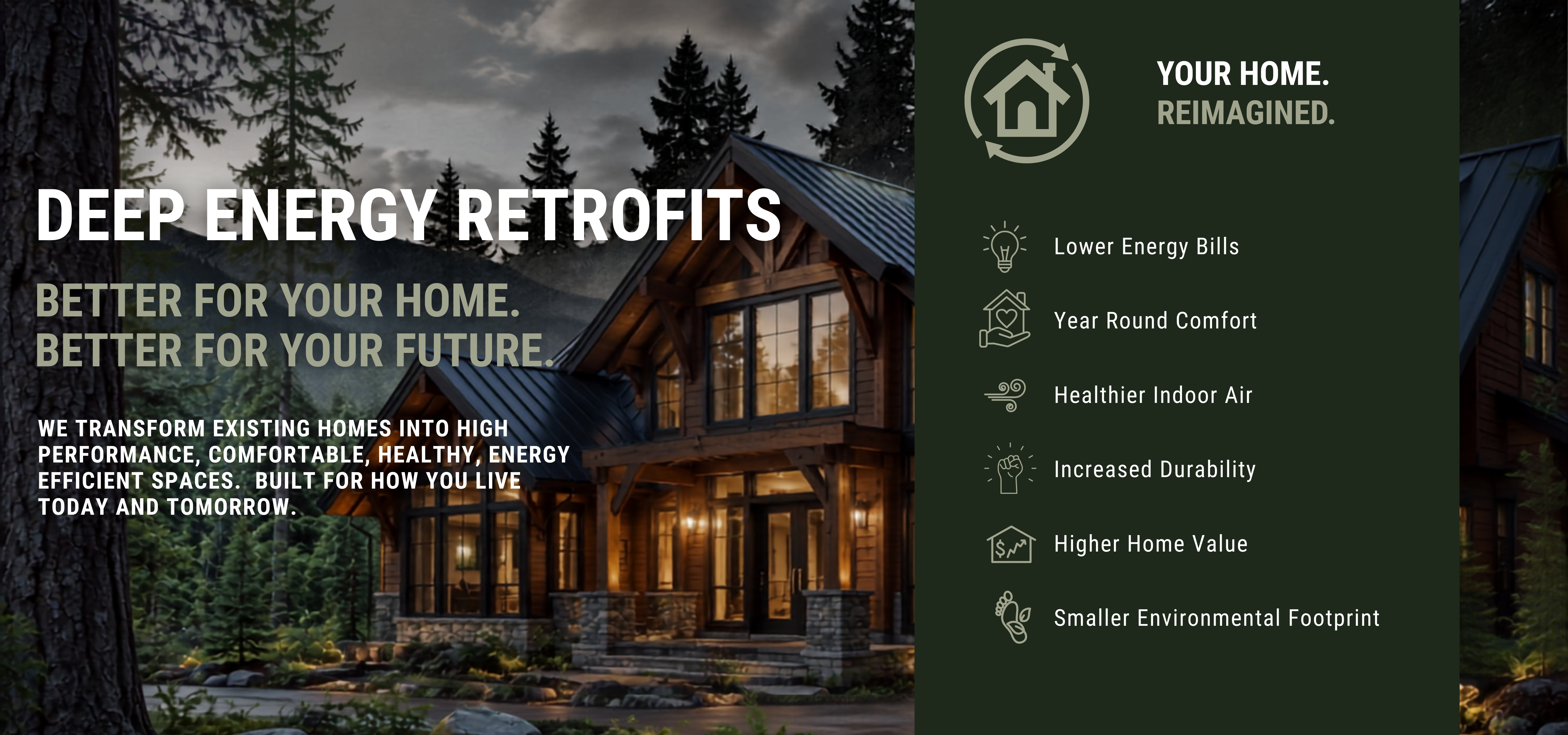 Hero banner showing a wooden house in a forest at dusk with bold text: Deep Energy Retrofits and benefits panel on the right side, promoting home energy upgrades.